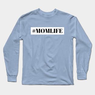 Hashtag MOMLIFE Long Sleeve T-Shirt